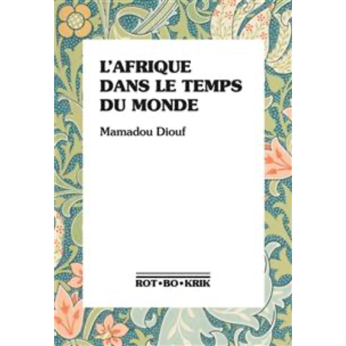 L'Afrique dans le temps du monde