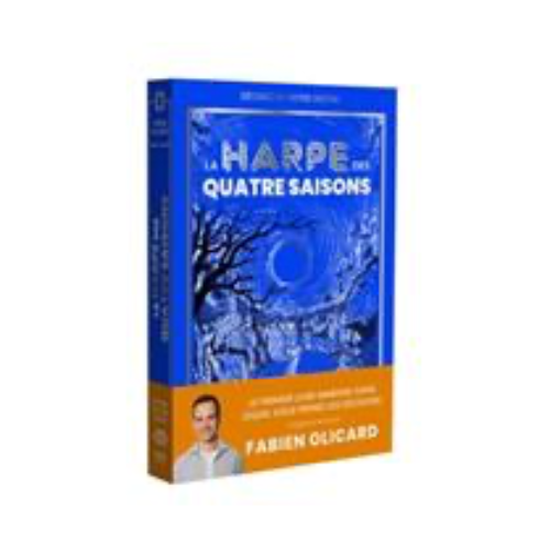 La harpe des quatre saisons : décidez de votre destin