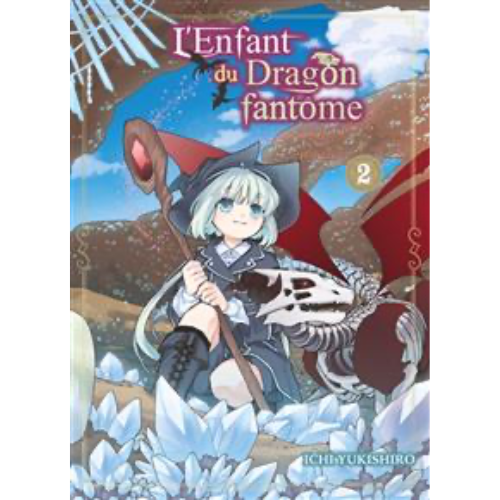 L'enfant du dragon fantôme T.2
