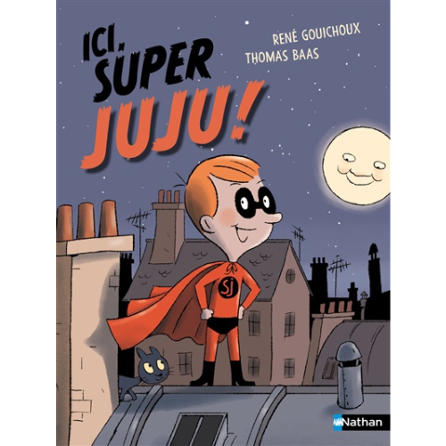 Ici, super Juju!