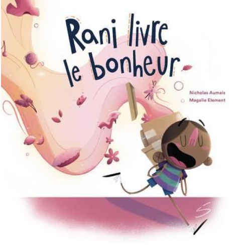 Rani livre le bonheur