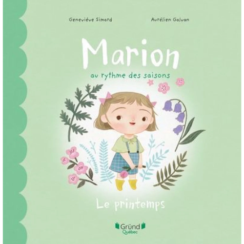 Marion au rythme des saisons : Marion au rythme des saisons - Le printemps
