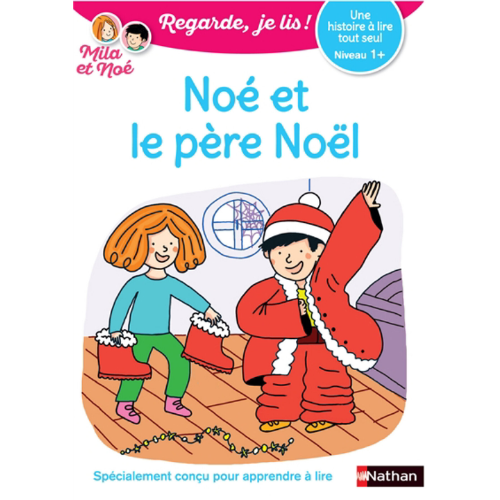 Noé et le père Noël : une histoire à lire tout seul, niveau 1+