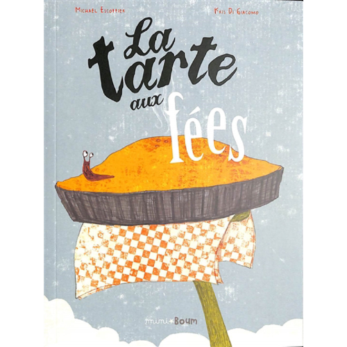 La tarte aux fées