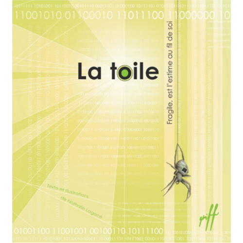 La toile : Fragile, est l'estime au fil de soi