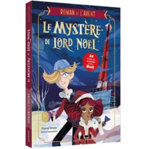 Le mystère de lord Noël : roman de l'Avent