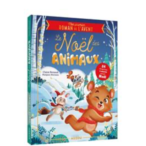 Le Noël des animaux : mon premier roman de l'Avent