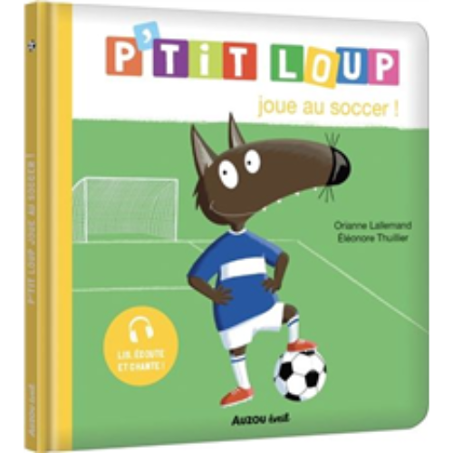P'tit Loup joue au soccer