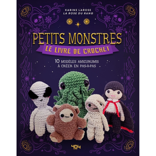 Le livre de crochet : Petits Monstres
