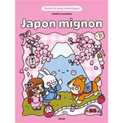 Japon mignon : sweet and cosy coloriages