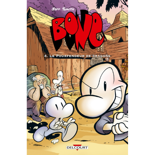 Bone T.4 : Le pourfendeur de dragons