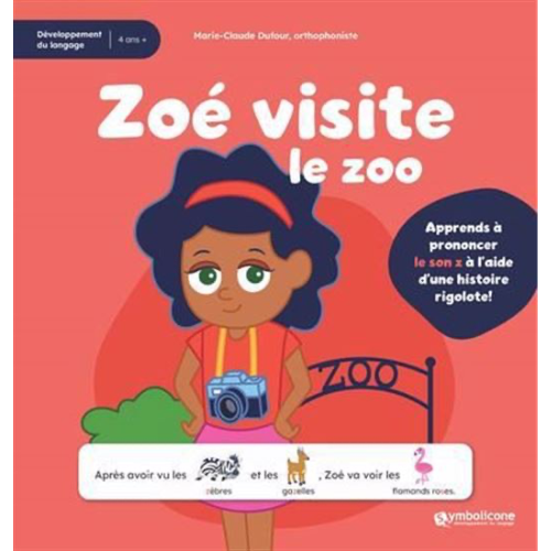 Zoé visite le zoo