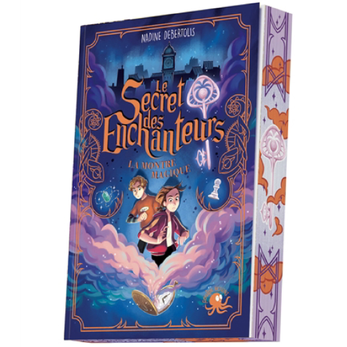 Le secret des enchanteurs T.1 : La montre magique