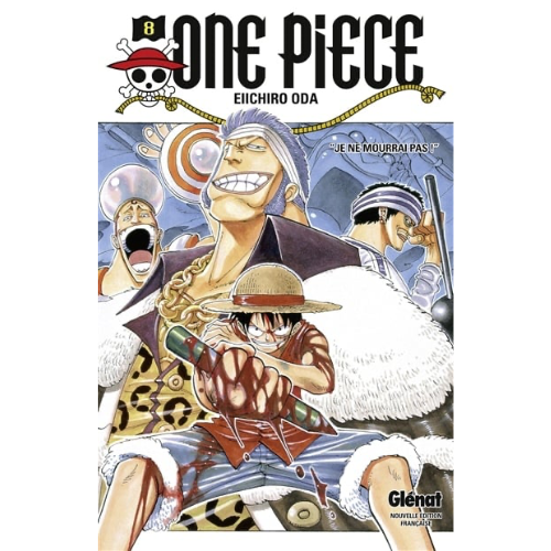 One Piece T.8 : Je ne mourrai pas !