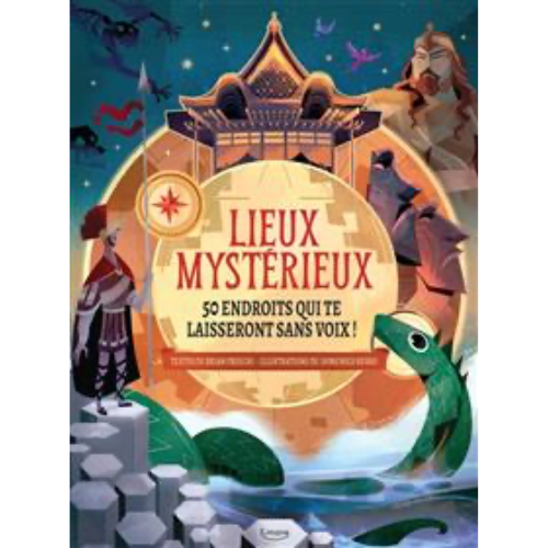 Lieux mystérieux : 50 endroits qui te laisseront sans voix !