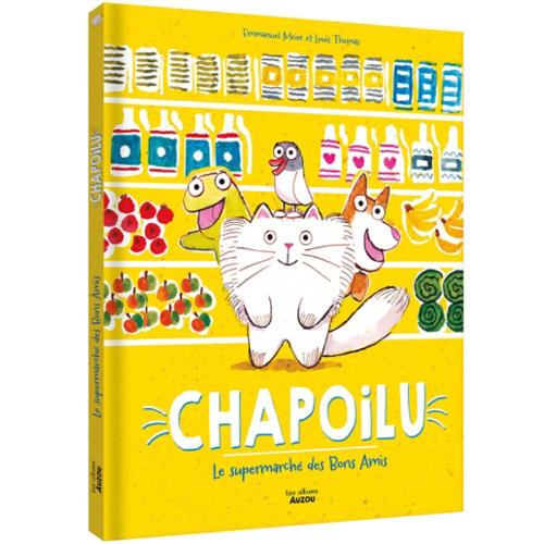 Chapoilu : Le supermarché des bons amis