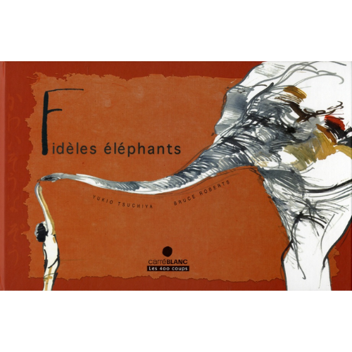 Fidèles éléphants