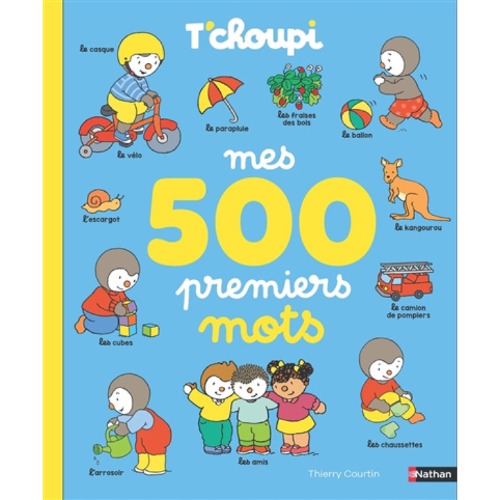 T'choupi : mes 500 premiers mots