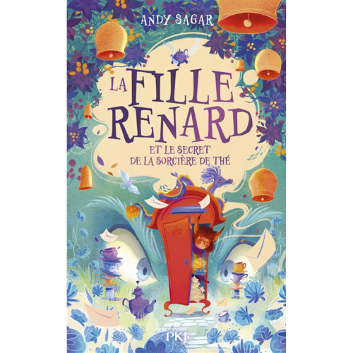 La fille renard T.3 : La fille renard et le secret de la sorcière de thé
