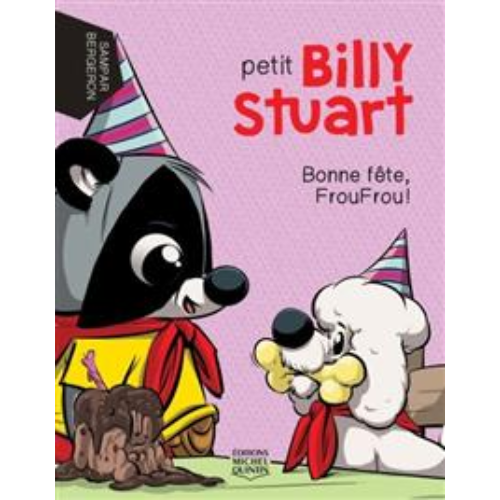 Petit Billy Stuart T.3 : Bonne fête, FrouFrou!