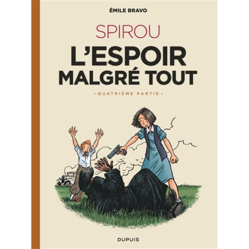 Spirou - L'espoir malgré tout quatrième partie