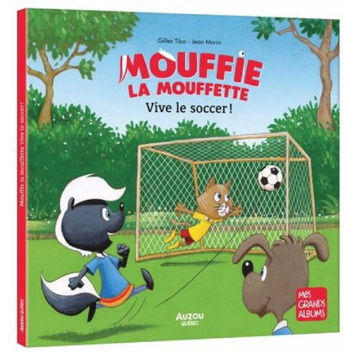 Mouffie la Mouffette : Vive le soccer !