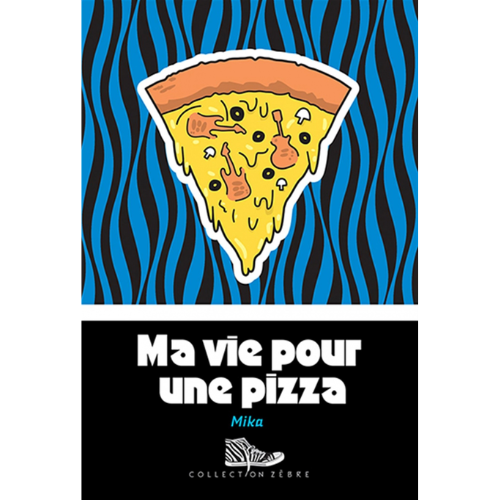 Ma vie pour une pizza