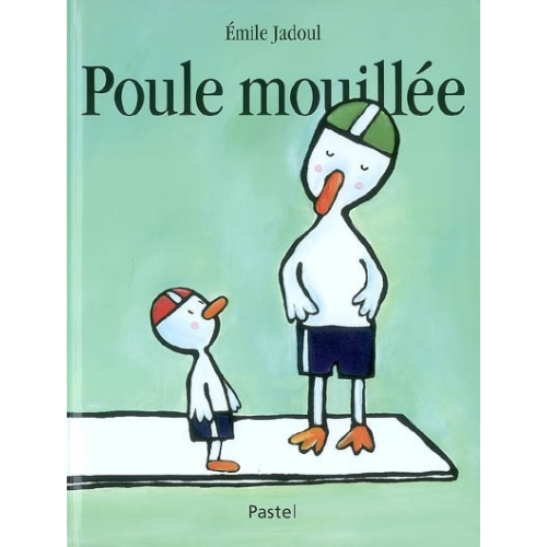 Poule mouillée