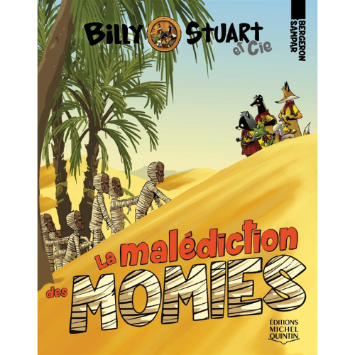 Billy Stuart et Cie. La malédiction des momies