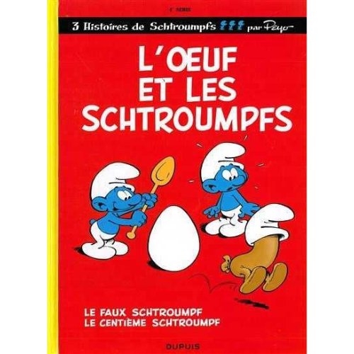 Les Schtroumpfs T.4 : L'oeuf et les Schtroumpfs