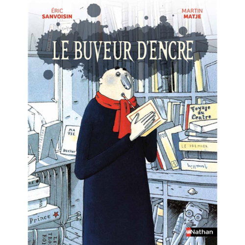 Le buveur d'encre : Le buveur d'encre