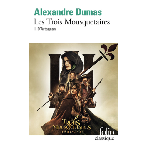 Les Trois Mousquetaires T.1 : D'Artagnan