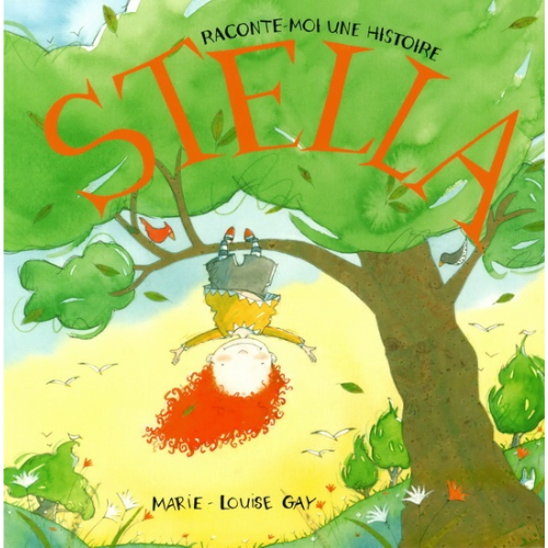 Stella : Raconte-moi une histoire Stella