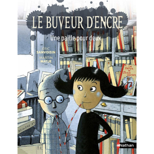 Le buveur d'encre : Une paille pour deux