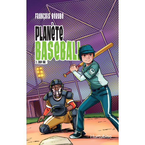 Planète baseball T.1 : Coup sûr