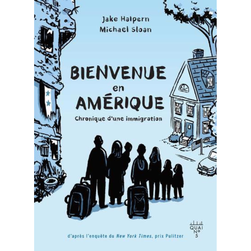 Bienvenue en Amérique : Chronique d'une immigration