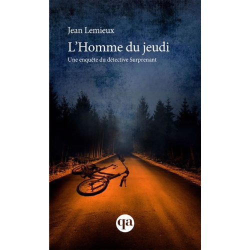 Une enquête du détective Surprenant T.3 : L'Homme du jeudi