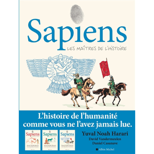 Sapiens T.3 : Les maîtres de l'Histoire