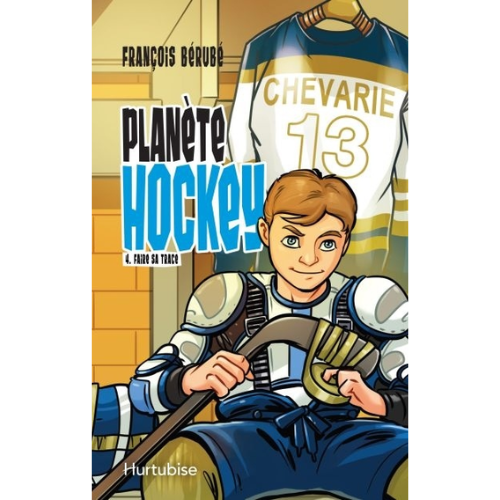 Planète hockey T.4 : Faire sa trace