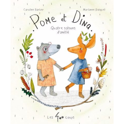 Pome et Dina : Quatre saisons d'amitié