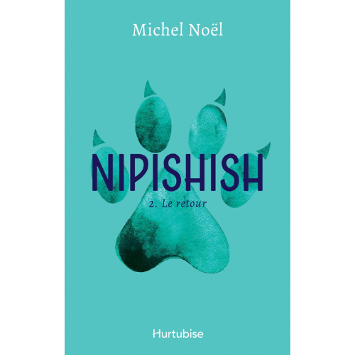Nipishish T.2 : Le retour