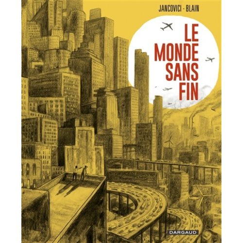 Le monde sans fin