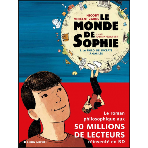Le monde de Sophie T.1 : La philo, de Socrate à Galilée