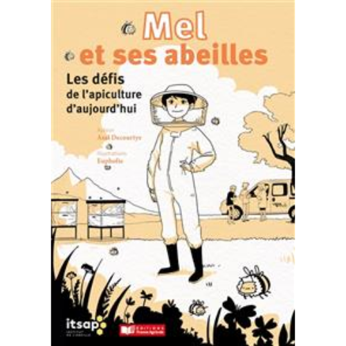 Mel et ses abeilles: les défis de l'apiculture d'aujourd'hui