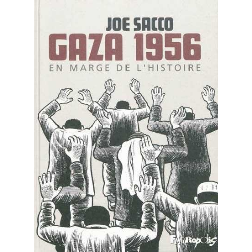 Gaza 1956 : En marge de l'histoire