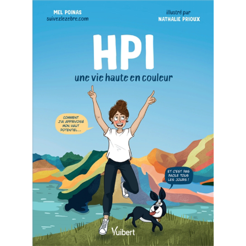 HPI, une vie haute en couleur