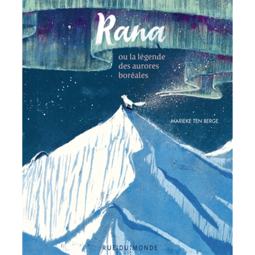 Rana ou La légende des aurores boréales