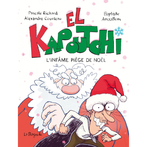 El Kapoutchi : l'Infâme Piège de Noël