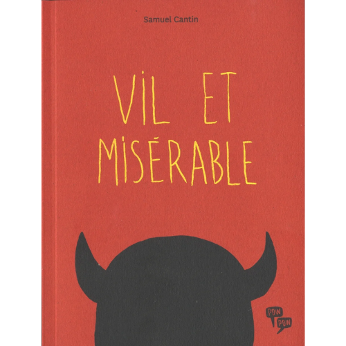 Vil et misérable
