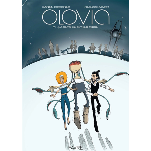 Olovia T.1 : La réponse est sur Terre